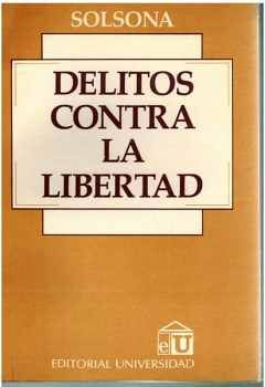 DELITOS CONTRA LA LIBERTAD