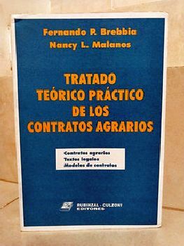 TRATADO TEORICO PRACTICO DE LOS CONTRATOS AGRARIOS