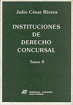 INSTITUCIONES DE DERECHO CONCURSAL T. II