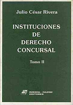 INSTITUCIONES DE DERECHO CONCURSAL T. II