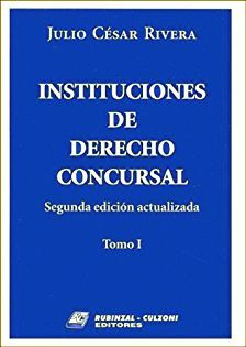 INSTITUCIONES DE DERECHO CONCURSAL T. I