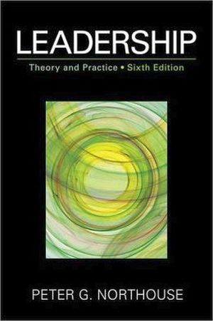LEADERSHIP: THEORY AND PRACTICE 6TH