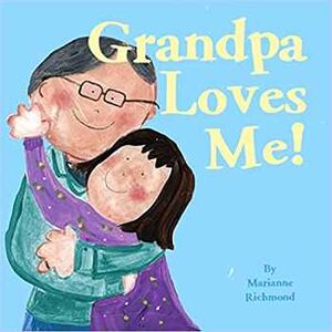 GRANDPA LOVES ME!