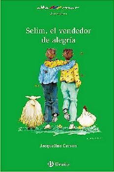 SELIM, EL VENDEDOR DE ALEGRA (NOVELA/ALT/VERDE)