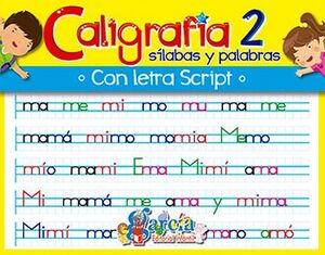 CALIGRAFA 2 -SILABAS Y PALABRAS- (CON LETRAS SCRIPT)