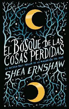 BOSQUE DE LAS COSAS PERDIDAS, EL (ED.MEXICANA)