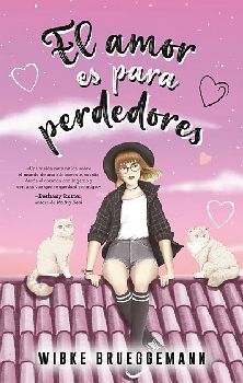 EL AMOR ES PARA PERDEDORES
