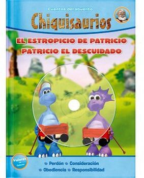 CHIQUISAURIOS C/CD -EL ESTROPICIO DE PATRICIO/PATRICIO EL DESCUID