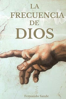 FRECUENCIA DE DIOS, LA