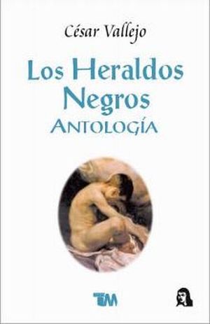 HERALDOS NEGROS, LOS (ANTOLOGA)   6563-3