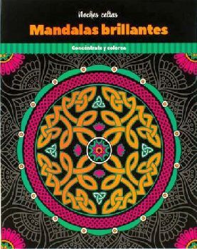 NOCHES CELTAS -MANDALAS BRILLANTES-