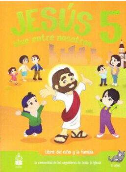 JES�S VIVE ENTRE NOSOTROS 5 (ALUMNO 8 A�OS/ED.PARROQUIA)