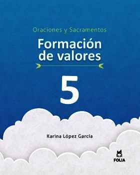 FORMACIN DE VALORES 5 ORACIONES Y SACRAMENTOS