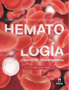 COMPENDIO DE PRCTICAS BSICAS DE HEMATOLOGA Y MED.TRANS. 2ED.