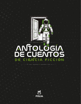 ANTOLOG�A DE CUENTOS DE CIENCIA FICCI�N (LIBRO INTERACTIVO)