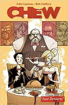 CHEW # 3: JUST DESSERTS