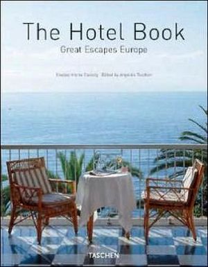 THE HOTEL BOOK (GREAT ESCAPES EUROPE) -GRAN FORMATO-