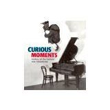 CURIOUS MOMENTS -ARCHIVE OF THE CENTURY DAS FOTOARCHIV- (2192-0)