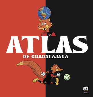 ATLAS DE GUADALAJARA