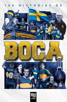 BOCA -100 HISTORIAS-