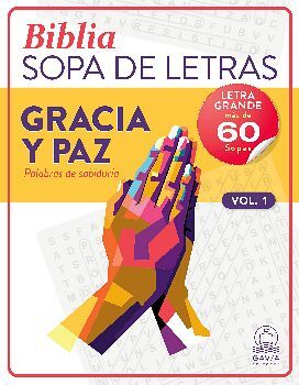 BIBLIA SOPA DE LETRAS -GRACIA Y PAZ- (VOL.1)