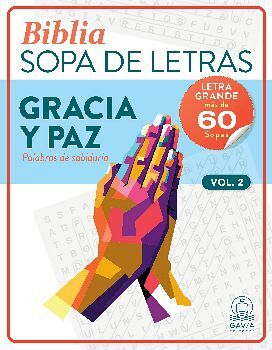BIBLIA SOPA DE LETRAS -GRACIA Y PAZ- (VOL.2)