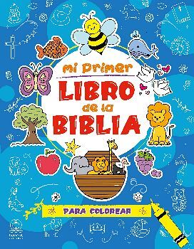 MI PRIMER LIBRO DE LA BIBLIA PARA COLOREAR