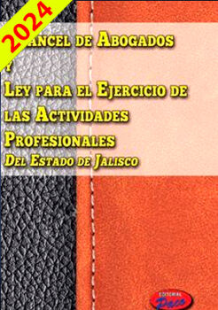 ARANCEL DE ABOGADOS Y LEY P/EL EJERC.DE ACT.PROF.DE JAL. 20