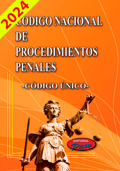 CDIGO NACIONAL DE PROCEDIMIENTOS PENALES 2024 (CDIGO NIC