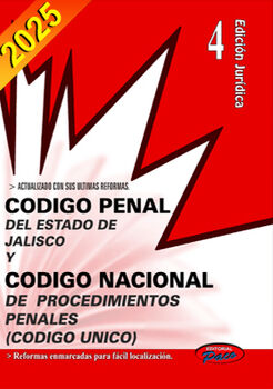 CDIGO PENAL DE JALISCO Y COD.NAC.DE PROC.PEN.2025 (ED.JURDICA)