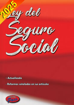LEY DEL SEGURO SOCIAL 2025
