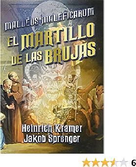 MALLEUS MALEFICARUM -EL MARTILLO DE LAS BRUJAS-