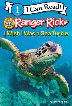 RANGER RICK: I WISH I WAS A SEA TURTLE