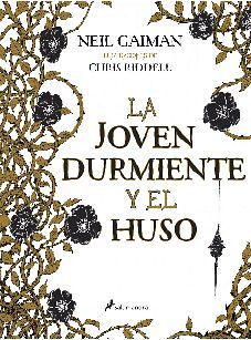 LA JOVEN DURMIENTE Y EL HUSO