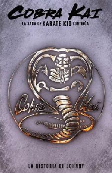 COBRA KAI LA HISTORIA DE JOHNNY (TOMO 1) -PORTADA C-