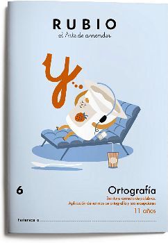 ORTOGRAFA 6 (11 AOS) -APLICACIN NORMAS ORTOG. Y EXCEPCIONES-