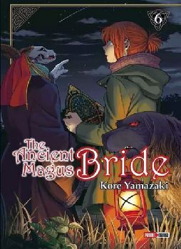 THE ANCIENT MAGUS BRIDE VOL.6