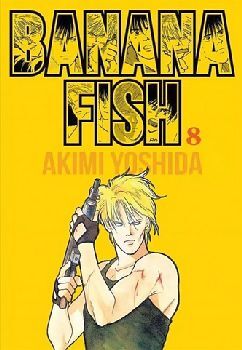 BANANA FISH (VOL.8)