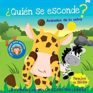 QUIN SE ESCONDE? -ANIMALES DE LA SELVA-