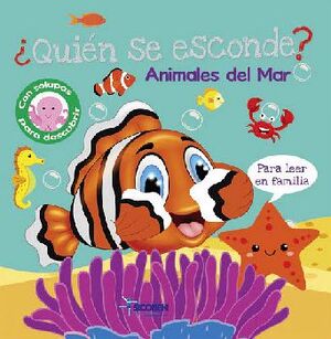 QUIN SE ESCONDE? -ANIMALES DEL MAR-