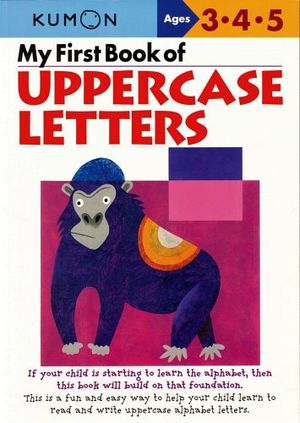 MY FIRST BOOK OF UPPERCASE LETTERS