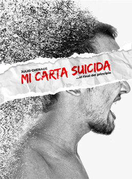 MI CARTA SUICIDA -...EL FINAL DEL PRINCIPIO-