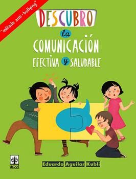 DESCUBRO LA COMUNICACION EFECTIVA Y SALUDABLE