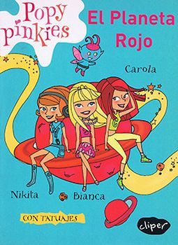PLANETA ROJO, EL (POPY PINKIES)