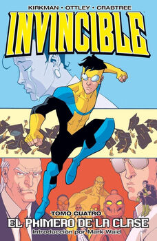 INVINCIBLE (TOMO CUATRO) -EL PRIMERO DE LA CLASE-