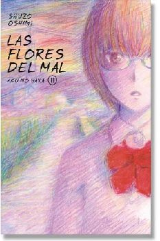 FLORES DEL MAL, LAS (11) -AKU NO HANA-