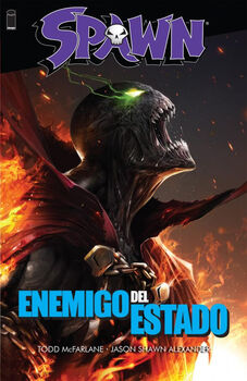 SPAWN -ENEMIGO DEL ESTADO- (TOMO B)