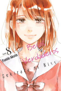 BESOS VERDADEROS -SEKIRARA NI KISS- (TOMO 8)