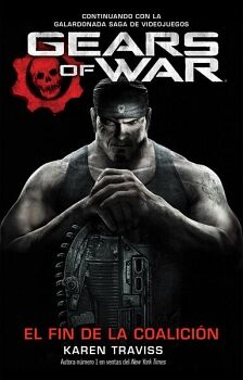 GEARS OF WAR EL FIN DE LA COALICI�N (TOMO �NICO)