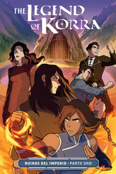 THE LEGEND OF KORRA: RUINAS DEL IMPERIO #1